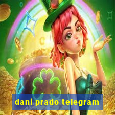 dani prado telegram